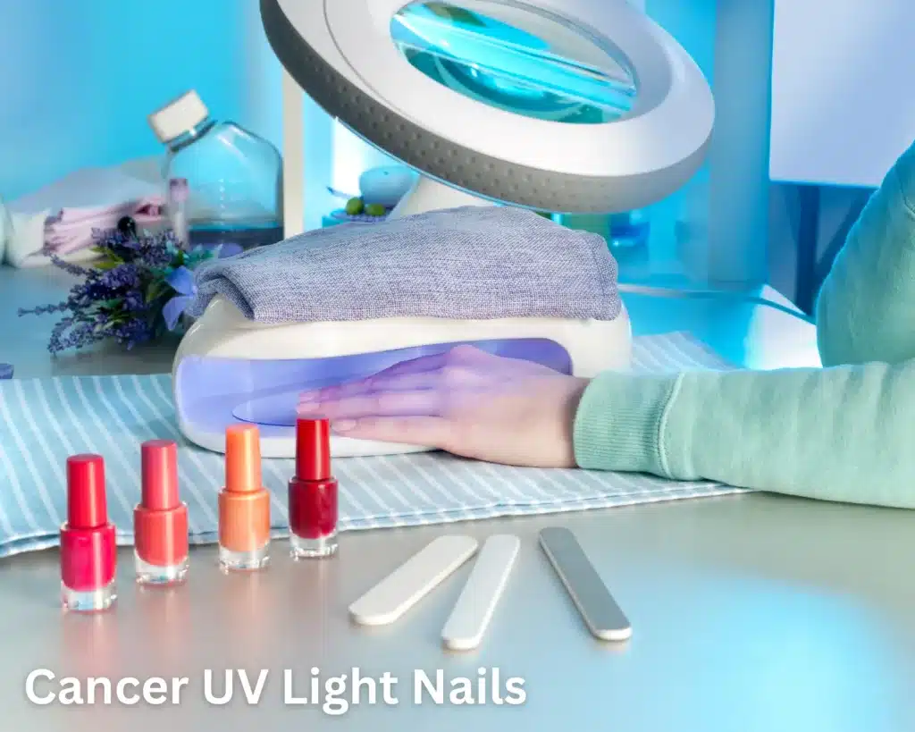 Cancer UV Light Nails